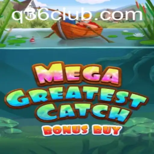 Unveiling MegaGreatestCatchBonusBuy: The Ultimate Gaming Experience