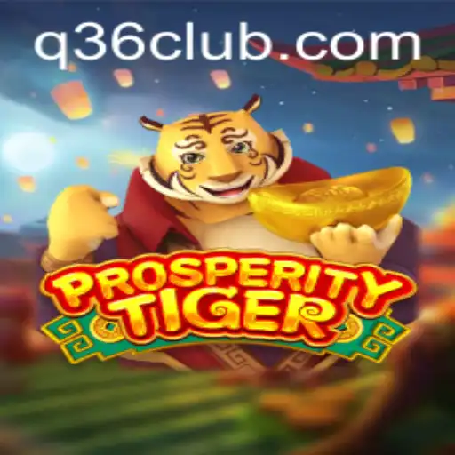 Exploring the Dynamic World of ProsperityTiger: A New Era in Gaming